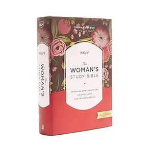 NKJV, The Woman's Study Bible, Hardcover, Red Letter, Full-Color Edition: Receiving God's Truth for Balance, Hope, and Transformation