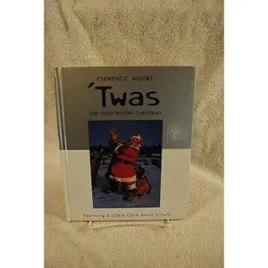 USED-'Twas The Night Before Christmas Book Clement C. Moore Coca-Cola Hallmark 1st ED by Clement C. Moore (Unknown)