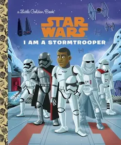 USED-I Am a Stormtrooper (Star Wars) by Golden Books (Hardcover)