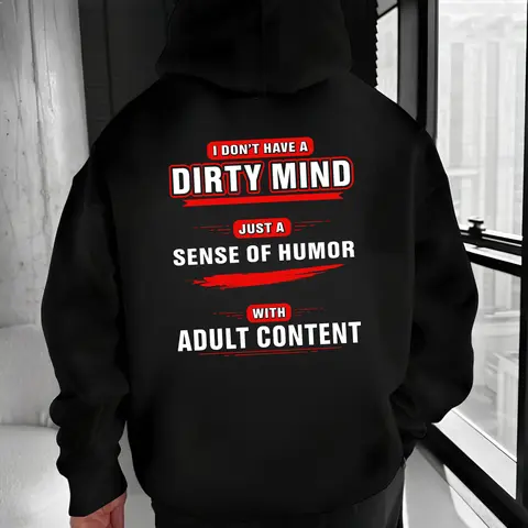 I Don’t Have a Dirty Mind Hoodie – Funny Adult Humor Blue Collar T Shirt, Gen X Working Class Sweatshirt.