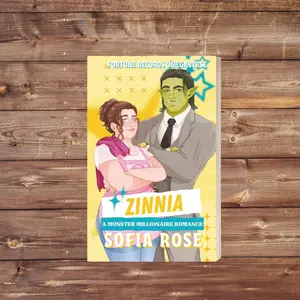 Zinnia – Signed Paperback | Cozy Monster Millionaire Romance by Sofia Rose (Orc × Human Fated Mates Story)