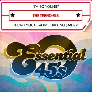 Trend-Els - I'm So Young / Don't You Hear Me Calling (Baby)  [CD5 MAXI-SINGLE]