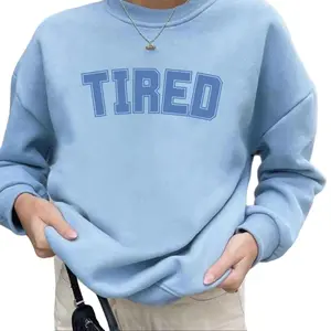 TIRED Blue Unisex Sweatshirt, Hoodie, T-shirt