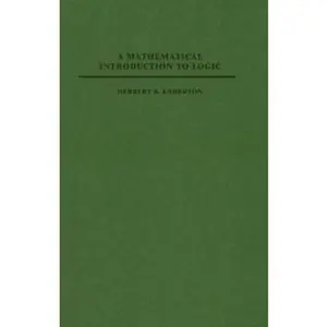 USED-A Mathematical Introduction to Logic by Herbert B. Enderton (Hardcover)