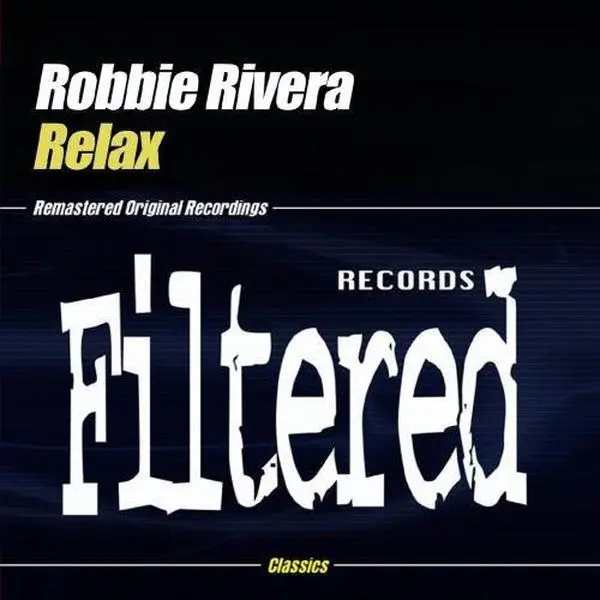 Robbie Rivera - Relax  [CD5 MAXI-SINGLE]