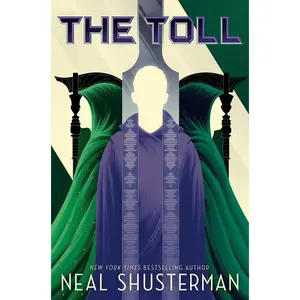 The Toll -- Neal Shusterman - Paperback