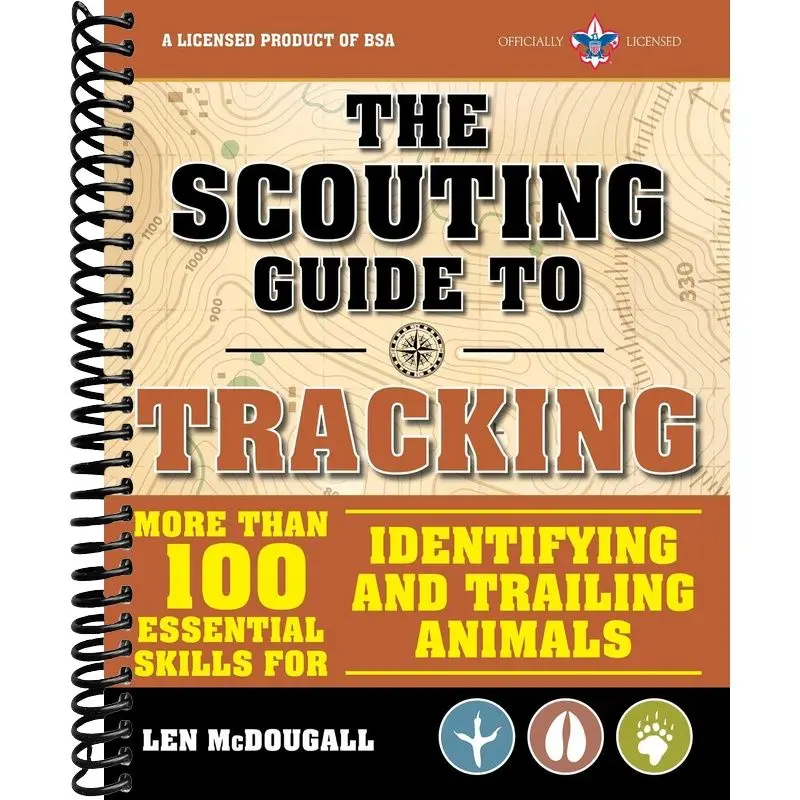 The Scouting Guide to Tracking: An Officially-Licensed Book of the Boy Scouts of America