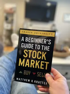 A Beginner's Guide to the Stock Market: Everything You Need to Start Making Money Today