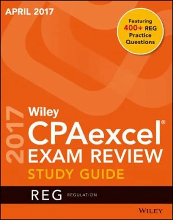 USED-Wiley Cpaexcel Exam Review April 2017 Study Guide: Regulation by Wiley (Paperback)