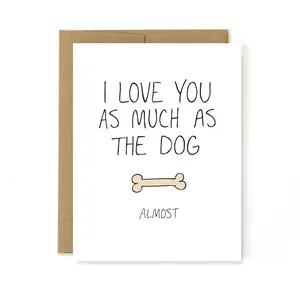As Much As The Dog Love Card