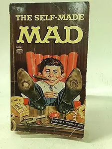 USED-The Self-Made Mad by William M. Gaines (Unknown)