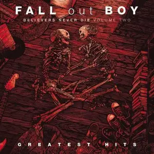 Believers Never Die Vol 2 - Fall Out Boy - Record Album, Vinyl LP