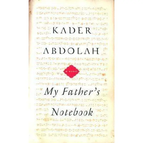 USED-My Father's Notebook: A Novel by Kader Abdolah (Hardcover)