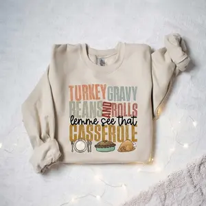 Funny Thanksgiving Sweatshirt, Turkey Gravy Beans and Rolls Let Me See That Casserole Crewneck, Retro Fall Sweatshirt, Family Thanksgiving Pullover, Cozy Autumn Sweater