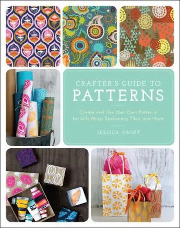 USED Book - The Crafter's Guide to Patterns: Create and Use Your Own Patterns for Gift Wrap, Stationary, Tiles, and More by Jessica Swift (Paperback) - english