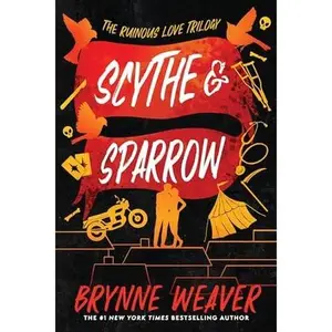 Scythe & Sparrow by Brynne Weaver