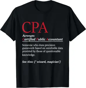 100% Cotton Public Accountant Bookkeeper Tax Auditor Financial Analyst T-Shirt