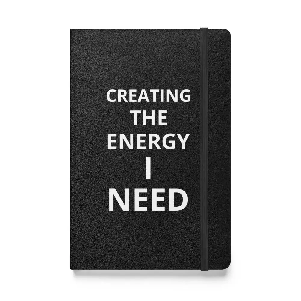 Creating the Energy I Need" Black Notebook – Perfect for Goals, To-Do Lists &amp; Life Planning