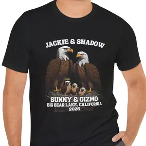 Jackie & Shadow T-Shirt Bald Eagle T-Shirt, Big Bear Lake Eagles T-Shirt, Sunny And Gizmo Baby Eaglet TShirt, Eagle Lover TShirt
