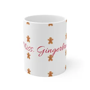Ceramic Mug - Miss. Gingerbread Coffee Mug Christmas Decorated