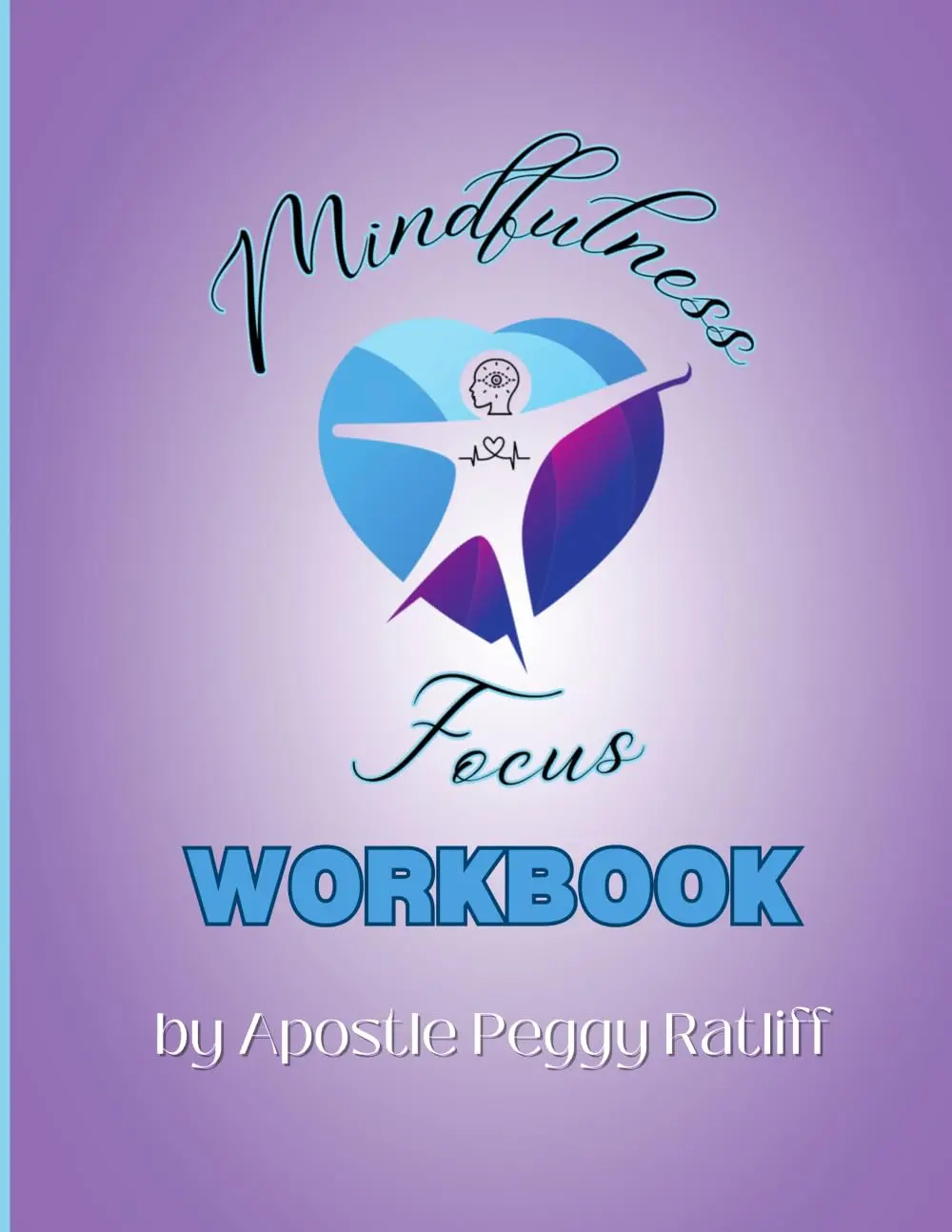 Mindfulness Focus Workbook