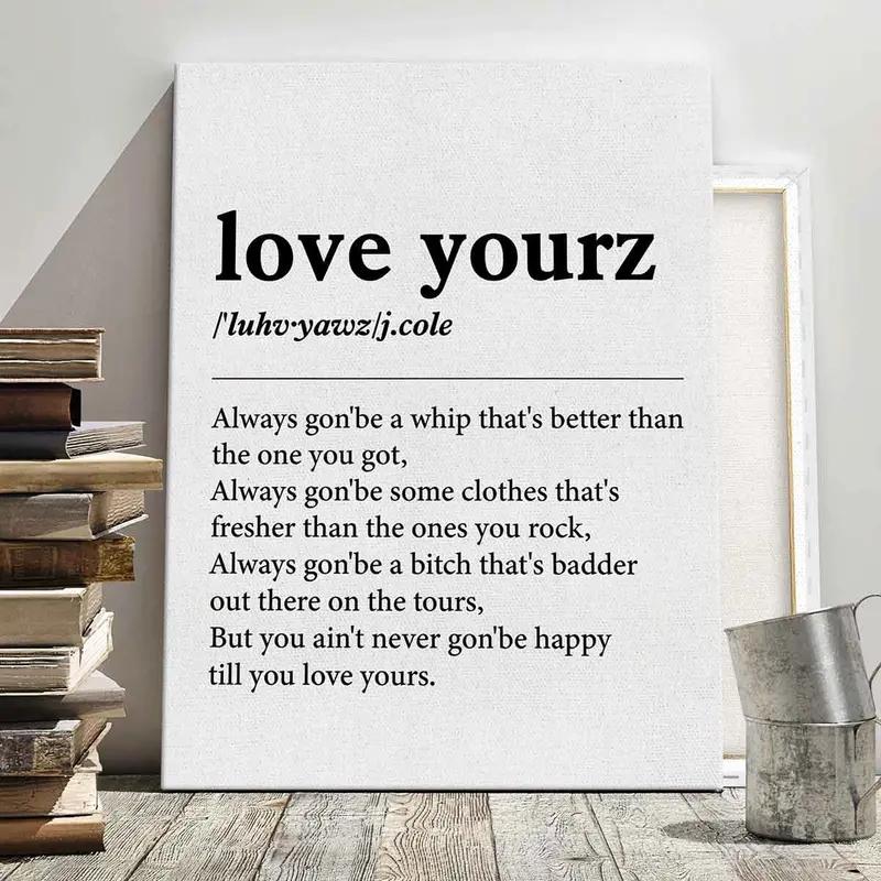 Love Yourz Theme Canvas Poster, Modern Art Design Living Room Decor, Modern Home Decoration, High-Definition Waterproof Bedroom Wall Art, Ideal Hallway Decoration