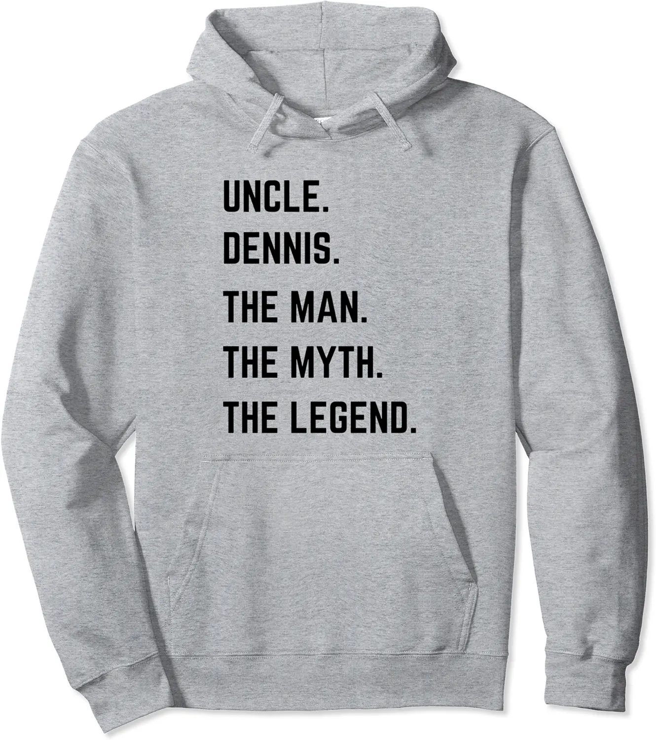 Uncle Dennis The Man The Myth The Legend Father's Day Pullover Hoodie - Nicolelebro Shop 31B0CTXLVRVR