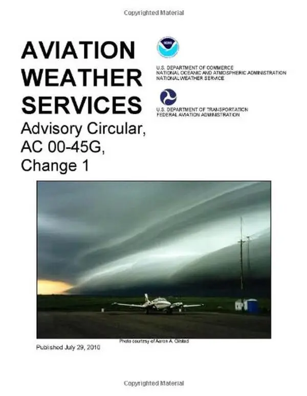 USED Book - FAA Aviation Weather Services - AC 00-45G by Federal Aviation Administration (Paperback) - english