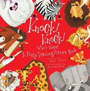 USED-Knock! Knock! Who's There?: A Potty Training Picture Book by Elissambura (Hardcover)