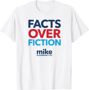 Facts Over Fiction | Michael Bloomberg 2020 T-Shirt - Rubencordov Shop 55B081YHZ6N6