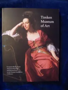 USED-Timken Museum of Art: European Works of Art, American Paintings, and Russian Icons in the Putnam Foundation Collection by Putnam Foundation (Paperback)