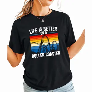 Life Is Better On A Roller Coaster Rollercoaster T Shirt