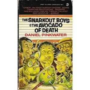 USED-The Snarkout Boys and the Avocado of Death by Daniel J. Pinkwater (Unknown)