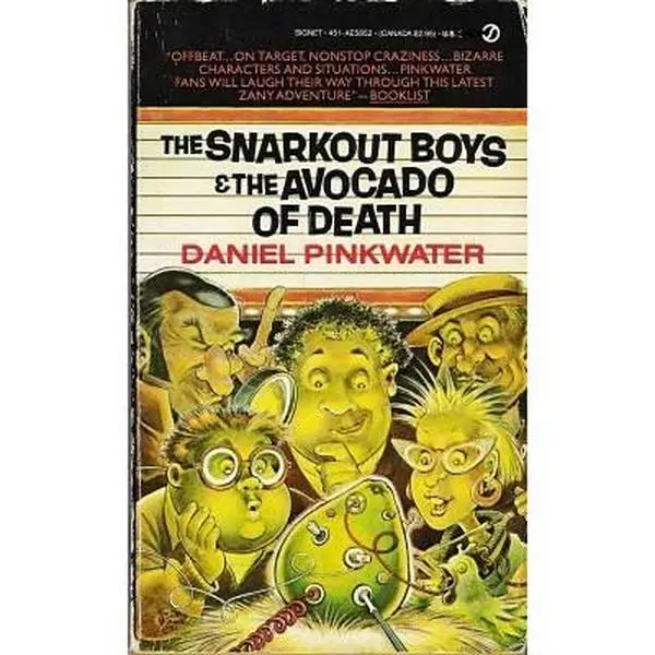 USED-The Snarkout Boys and the Avocado of Death by Daniel J. Pinkwater (Unknown)