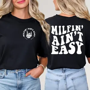 Milfin' Ain't Easy Tee, Sarcastic Mom Tee, Adult Humor T-shirt, Womens Funny Letter Graphic Short Sleeve Tops