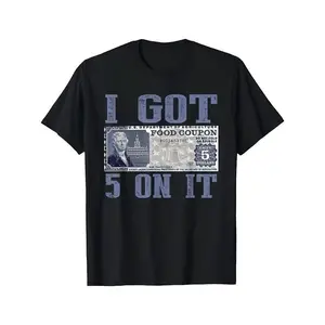 Graphic T-Shirt I Got $5 on It Streetwear Design With Vintage Currency Print Casual Tee For Holiday Gifts Made In USA For Women For Men [Block Core Threads 180G/230G 100% cotton short-sleeve/hoodie, soft and comfortable]