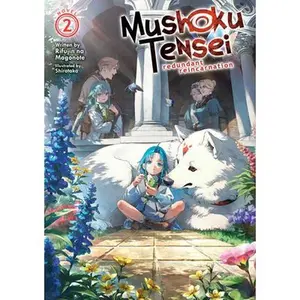 Mushoku Tensei: Redundant Reincarnation (Light Novel) Vol. 2 -- Rifujin Na Magonote - Paperback