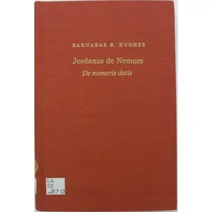 USED-Jordanus De Nemore De Numeris Datis (Publications of the Center for Medieval and Renaissance Studies, UCLA) by Nemorarius Jordanus (Hardcover)
