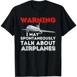 100%cotton I May Talk About Airplanes - Funny Pilot & Aviation Airplane T-Shirt