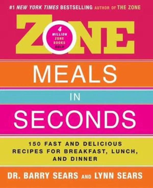 Used Hardcover Book - Zone Meals in Seconds: 150 Fast, Delicious and Healthy Cooking Recipes with Easy Prep for Breakfast, Lunch, Dinner (The Zone, 11) by Barry Sears - English Family Recipe Meal Plans, Health Tips