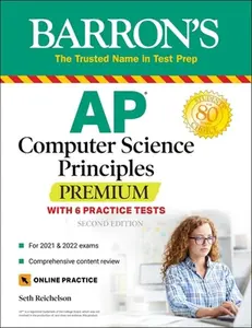 USED-AP Computer Science Principles Premium: 6 Practice Tests + Comprehensive Review + Online Practice by Reichelson, Seth (Paperback)