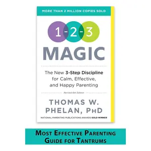 1-2-3 Magic: Gentle 3-Step Child & Toddler Discipline for Calm, Effective, and Happy Parenting (Positive Parenting Guide for Raising Happy Kids) Paperback – Picture Book, February 2, 2016