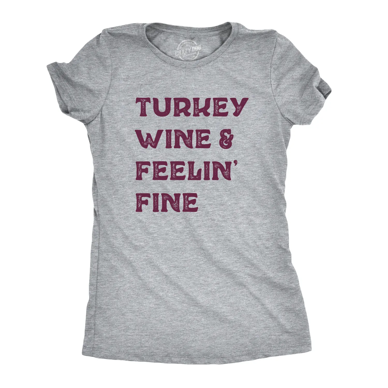 Womens Turkey Wine and Feelin Fine T Shirt Funny Thanksgiving Dinner Drinking Tee Funny Womens T Shirts Cute Vintage Fashion Casual Ladies T-Shirt Gift Thanksgiving Tops for Women Funny Wine Top Women's Novelty Light Grey