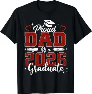 Senior Dad 2026 Graduation Proud Dad of a 2026 Graduate T-Shirt
