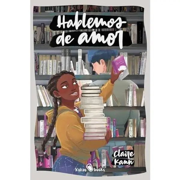 USED-Hablemos de amor: (Let's Talk About Love) by Claire Kann (Paperback)