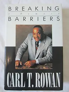USED-Breaking Barriers: A Memoir by Carl T. Rowan (Hardcover)