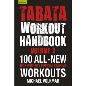 USED-Tabata Workout Handbook, Volume 2: More Than 100 All-New, High Intensity Interval Training Workouts (Hiit) for All Fitness Levels by Volkmar, Michael (Paperback)