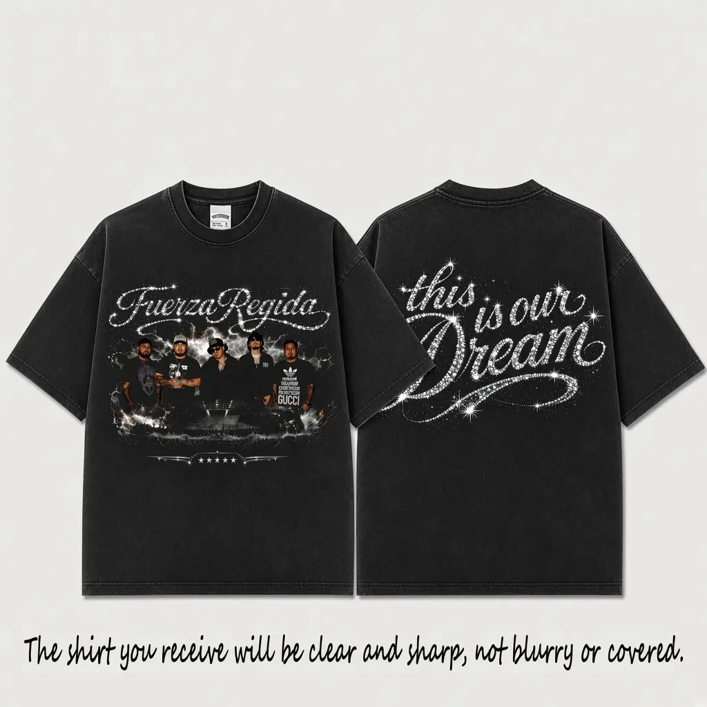 Vintage Fuerza Regida This Is Our Dream Rhinestone Graphic Washed T-Shirt, Mexican Corridos Band Fan Washed Hoodie, Black Oversized Concert Streetwear, Sparkling Double Sided Music Merch Gift
