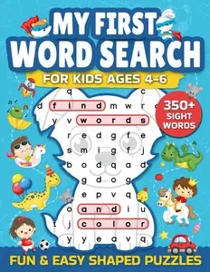 My First Word Search for Kids Ages 4-6: Find Sight Words in Fun Easy Large Print Shaped Puzzles for Pre-K to 1st Grade | Big Coloring on Each Page (Shaped Word Search Puzzles Gift Ideas for Kids)