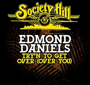 Edmond Daniels - Try'n to Get Over  [COMPACT DISC - CD]